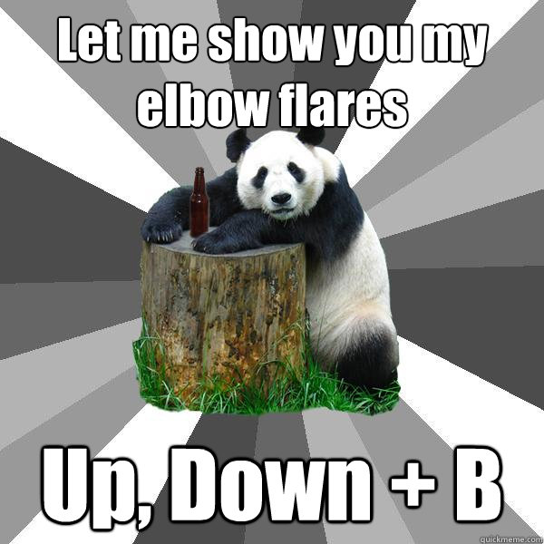 Let me show you my elbow flares Up, Down + B  Pickup-Line Panda