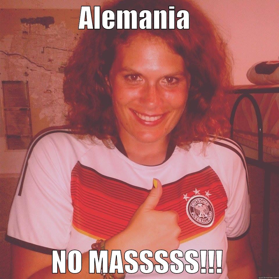 ALEMANIA  NO MASSSSS!!! Misc