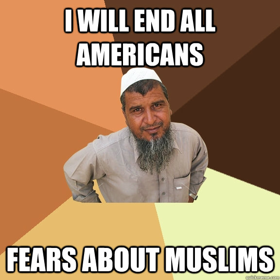 I will end all Americans fears about Muslims  Ordinary Muslim Man