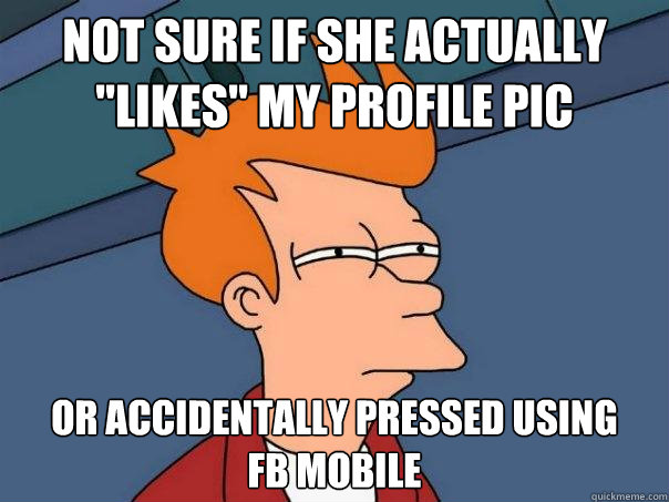 Not Sure if she actually 