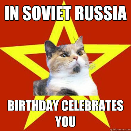 in soviet russia birthday celebrates you  Lenin Cat