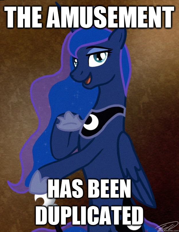 The amusement Has been duplicated  