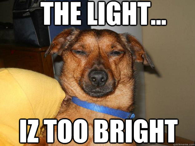 THE LIGHT... IZ TOO BRIGHT - THE LIGHT... IZ TOO BRIGHT  Britelite