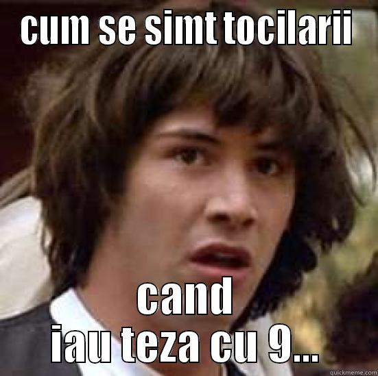 CUM SE SIMT TOCILARII CAND IAU TEZA CU 9... conspiracy keanu
