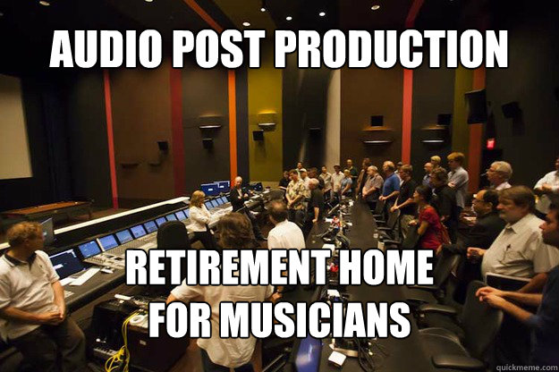 Audio Post Production Retirement Home
For Musicians  Audio Post Production Retirement Home For Musicians