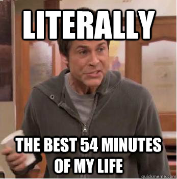 Literally The best 54 minutes of my life  Chris Traeger