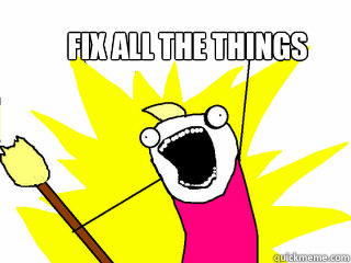 FIX ALL THE THINGS - FIX ALL THE THINGS  All The Things