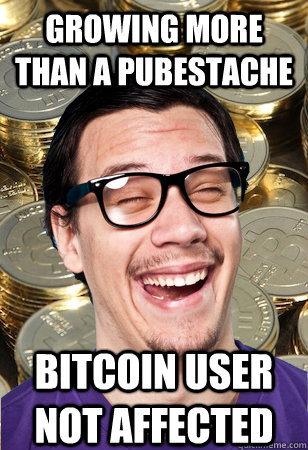 growing more than a pubestache bitcoin user not affected  Bitcoin user not affected