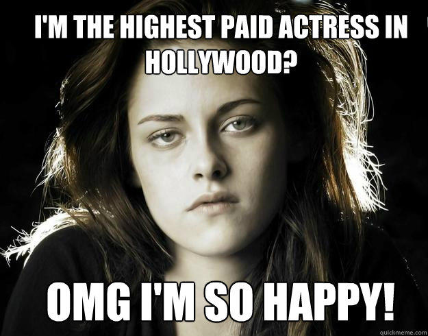 I'm the highest paid actress in hollywood? omg i'm so happy!  