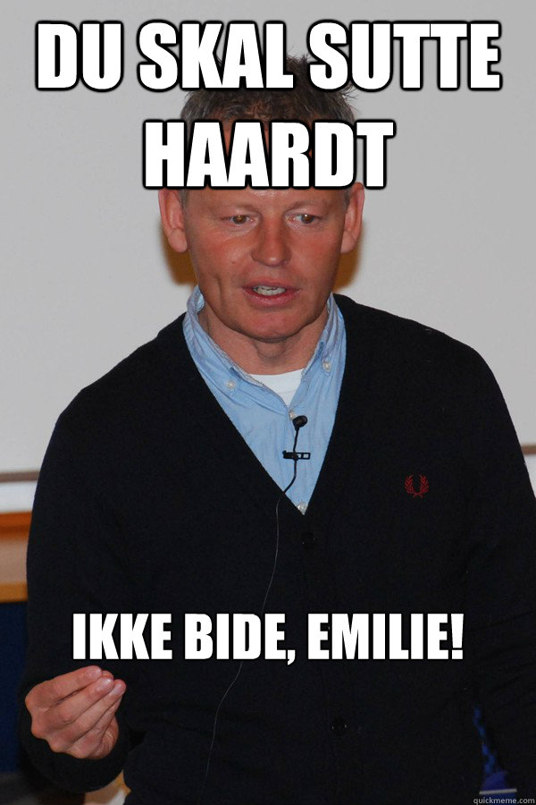 Du skal sutte haardt Ikke bide, Emilie!  Bubber
