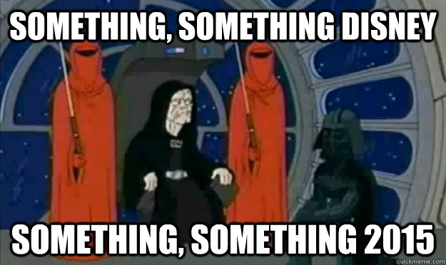 something, something disney something, something 2015  Something Something