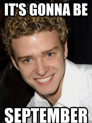 It's Gonna Be September  Justin Timberlake - Its Gonna Be May