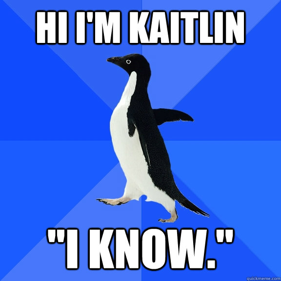 Hi i'm kaitlin 