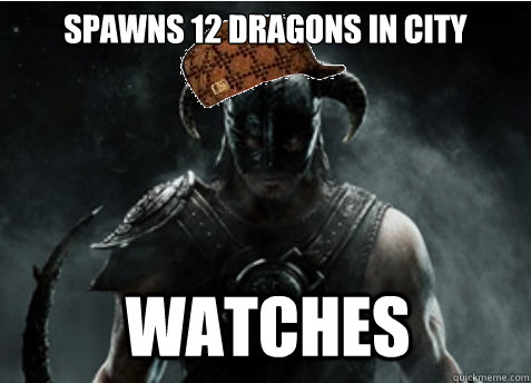 Spawns 12 Dragons in City Watches  Scumbag Skyrim