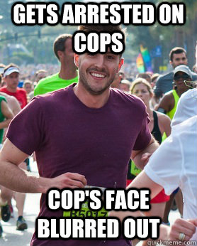 gets arrested on cops cop's face blurred out  Ridiculously photogenic guy