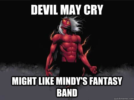 devil may cry  might like mindy's fantasy band    devil may cry