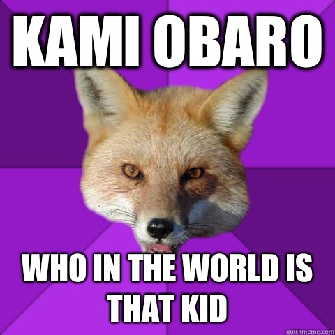 Kami Obaro Who in the world is that kid  Forensics Fox