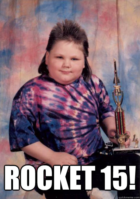 ROCKET 15! - ROCKET 15!  First Place Mullet Kid