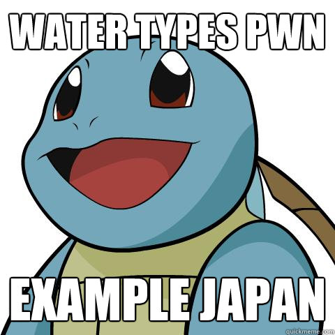 WATER TYPES PWN example Japan - WATER TYPES PWN example Japan  Squirtle