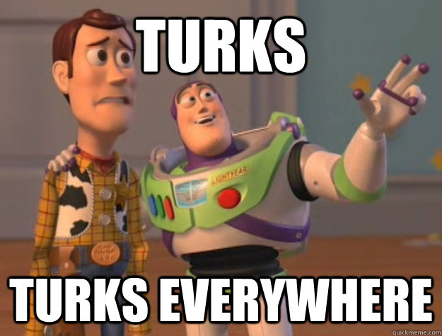 Turks Turks Everywhere  Buzz Lightyear