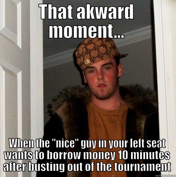 THAT AKWARD MOMENT... WHEN THE 