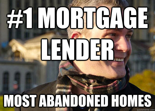 #1 Mortgage Lender Most Abandoned Homes  White Entrepreneurial Guy