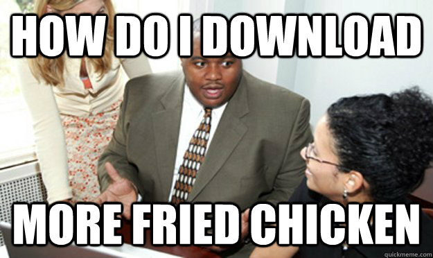 How do I download more fried chicken  