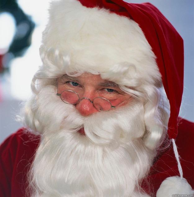 Ne te moque pas des enfants qui croient au Père Noël -   Scumbag Santa