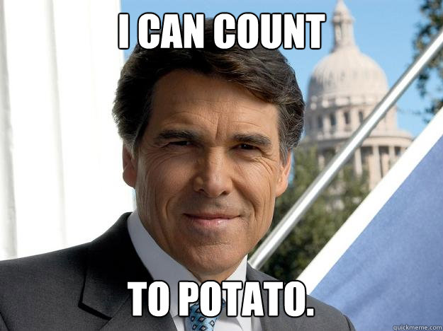 I can count to potato.  Rick perry