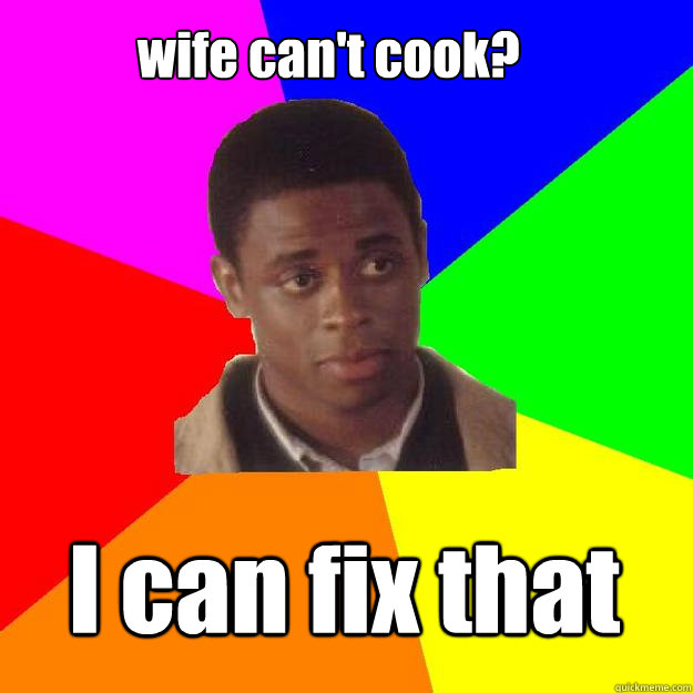 wife can't cook? I can fix that - wife can't cook? I can fix that  Sam the Onion Man