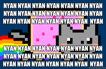 NYAN NYAN NYAN NYAN NYAN NYAN NYAN NYAN NYAN NYAN NYAN NYAN NYAN NYAN NYAN NYAN NYAN NYAN NYAN NYAN  NYAN NYAN NYAN NYAN NYAN NYAN NYAN NYAN NYAN NYAN NYAN NYAN NYAN NYAN NYAN NYAN NYAN NYAN NYAN NYAN NYAN  NYAN  Nyan cat