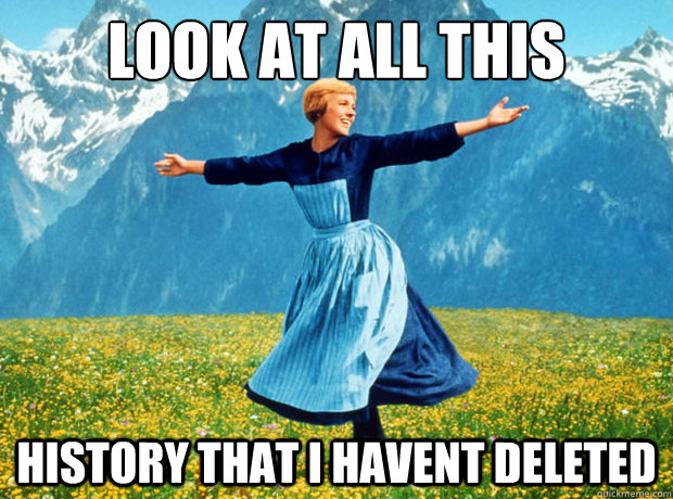 Look at all this history that i havent deleted  Sound of Music- Election