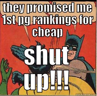 THEY PROMISED ME 1ST PG RANKINGS FOR CHEAP SHUT UP!!! Slappin Batman