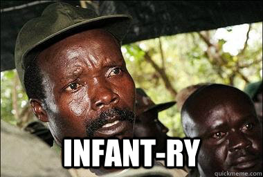  Infant-ry -  Infant-ry  Scumbag Kony