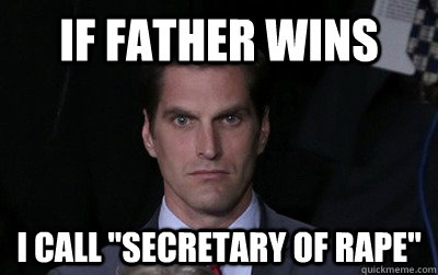 If father wins I call 