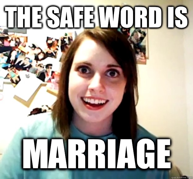 the safe word is Marriage - the safe word is Marriage  Misc