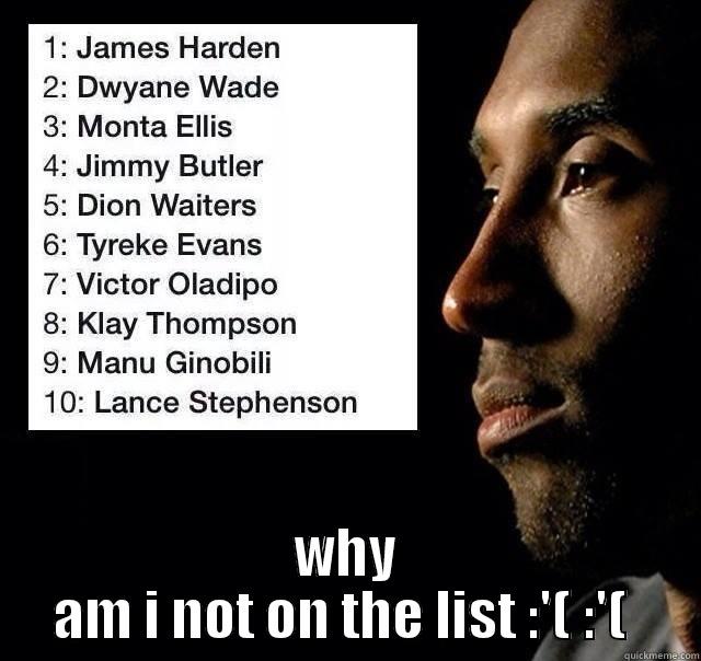  WHY AM I NOT ON THE LIST :'( :'(  Misc