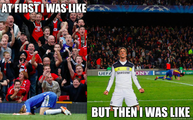 At first i was like but then i was like  Evolution of Torres