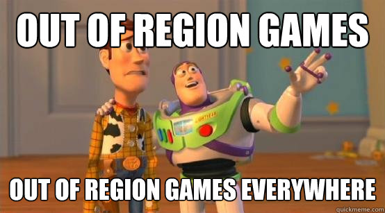 Out of region games out of region games EVERYWHERE  Buzz Glitter