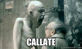  callate  callate
