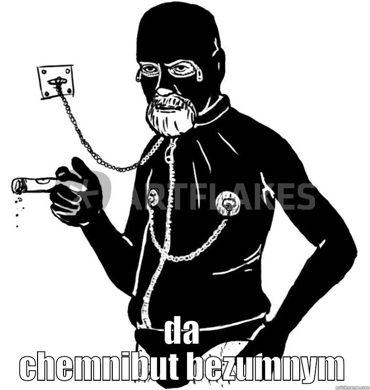 welp its a funny gimp -  DA CHEMNIBUT BEZUMNYM Misc