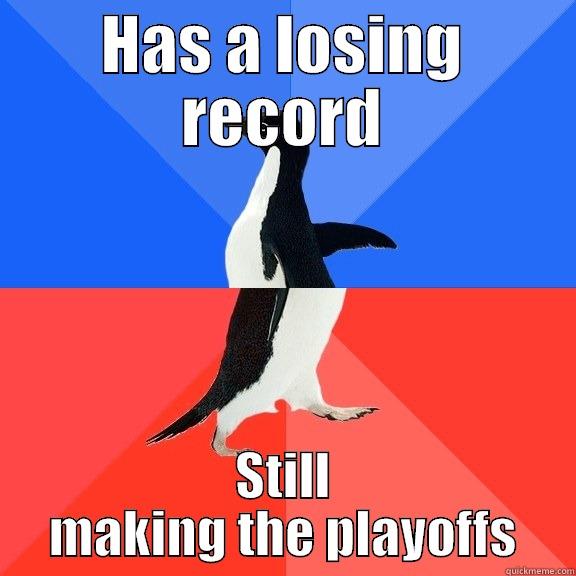 HAS A LOSING RECORD STILL MAKING THE PLAYOFFS Socially Awkward Awesome Penguin