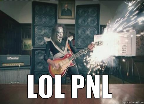  LOL PNL Misc