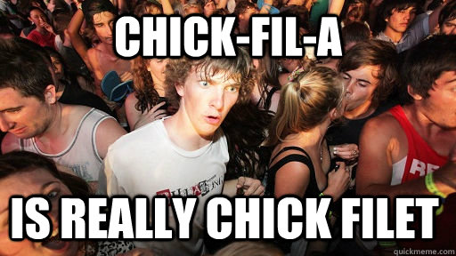 Chick-Fil-A is really Chick Filet  Sudden Clarity Clarence