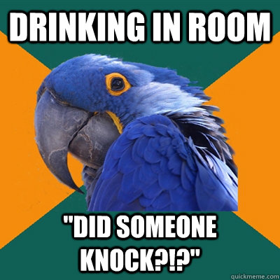 Drinking in room 