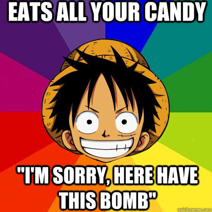 Eats all your candy 