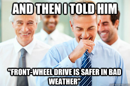 And then I told him 