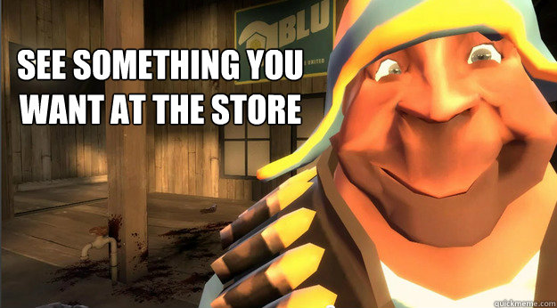 see something you
want at the store  innocent face