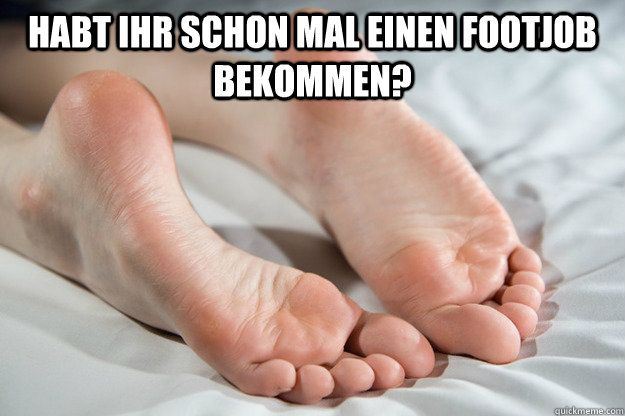 habt ihr schon mal einen footjob bekommen?  - habt ihr schon mal einen footjob bekommen?   dfsddfsdfdsfsdf