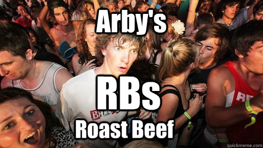 Arby's RBs Roast Beef  Sudden Clarity Clarence